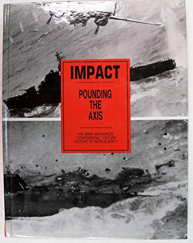 Imagen de archivo de Impact Pounding the Axis a la venta por HPB-Diamond