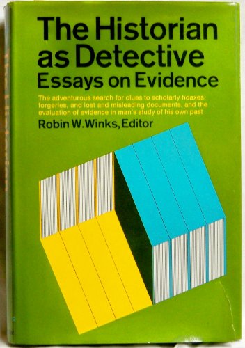 9781299078963: The Historian as Detective: Essays on Evidence