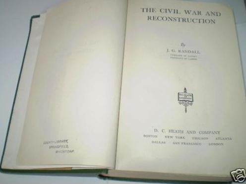 9781299106666: The Civil War and Reconstruction