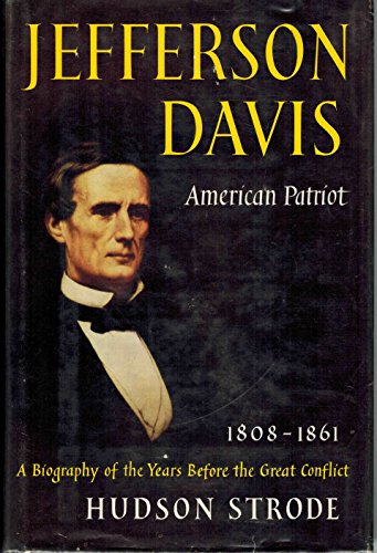 9781299111059: Jefferson Davis: American patriot, 1808-1861