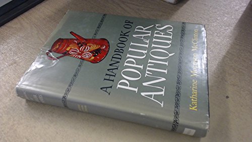 9781299112407: A handbook of popular antiques