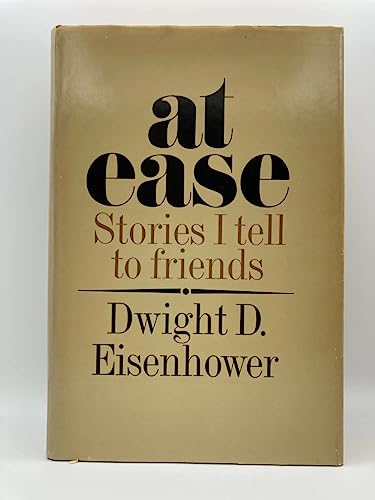 9781299122819: At Ease : Stories I Tell to Friends [By] Dwight D. Eisenhower