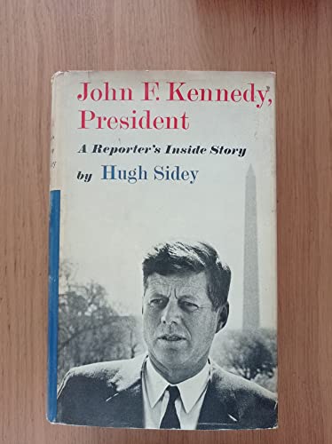 9781299124912: John F Kennedy, President