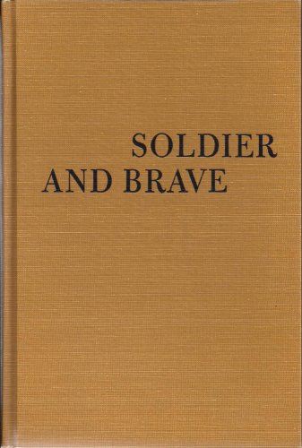 Stock image for Soldier And Brave: Historic Places Associated With Indian Affairs And The Indian Wars In The Trans-Mississippi West for sale by HPB Inc.