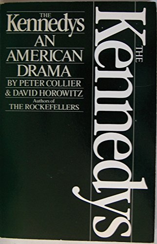 The Kennedys: an American Drama (9781299126572) by David Collier; Peter Horowitz