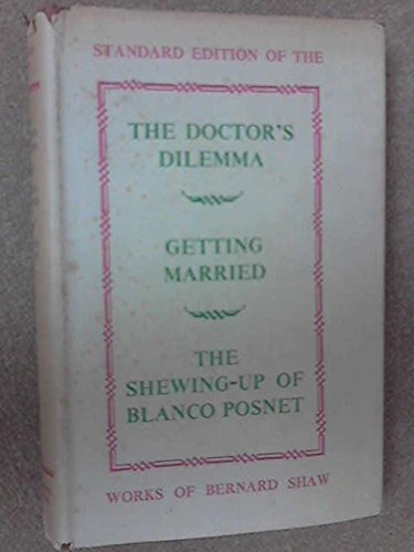 9781299141384: The Doctor's Dilemma, Getting Married and the Sewing-Up of Blanco Posnet