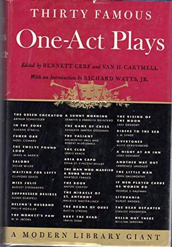 9781299143692: Thirty Famous One Act Plays, Edited by Bennett Cerf and Van H. Cartmell, with an Introduction by Richard Watts, Jr