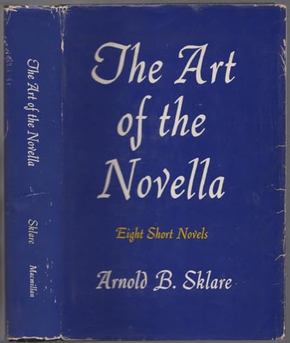 Stock image for The Art of the Novella: Eight Short Novels for sale by ThriftBooks-Dallas