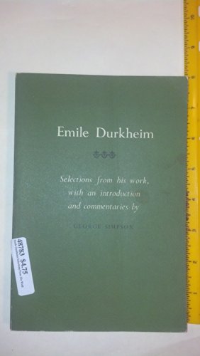 Beispielbild fr Emile Durkheim; [Selections From His Work zum Verkauf von Better World Books