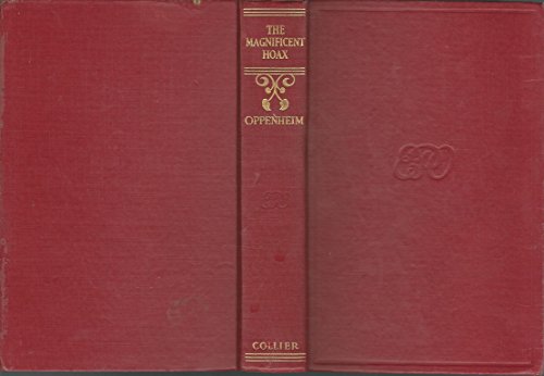 The magnificent hoax, (9781299306714) by Oppenheim, E. Phillips