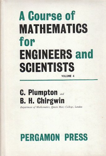 9781299431096: A Course of Mathematic for Engineers and Scientists Volume 4