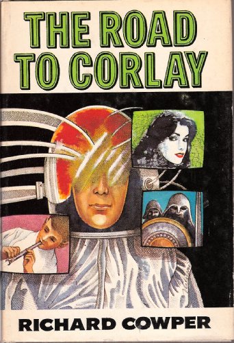 The Road to Corlay (9781299434332) by Richard Cowper; John Middleton Murry, Jr.