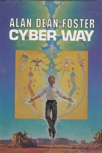 Stock image for Cyber Way for sale by Half Price Books Inc.