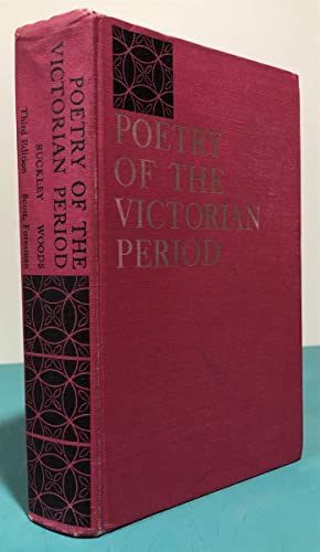 Beispielbild fr Poetry of the Victorian Period, Third Edition zum Verkauf von -OnTimeBooks-