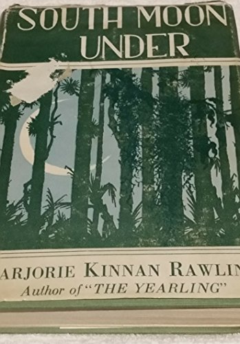 South Under Moon (9781299503762) by Rawlings, Marjorie Kinnan