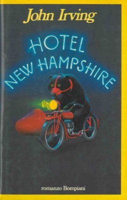 The Hotel New Hampshire. [First Edition] (9781299550421) by Irving, John.