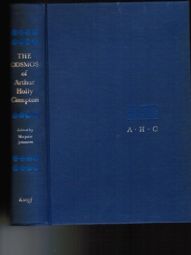 9781299576230: The cosmos of Arthur Holly Compton