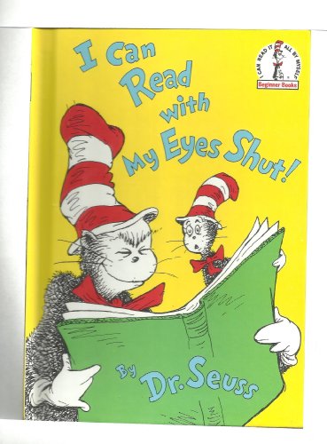 I Can Read With My Eyes Shut! (9781299612372) by Dr. Seuss