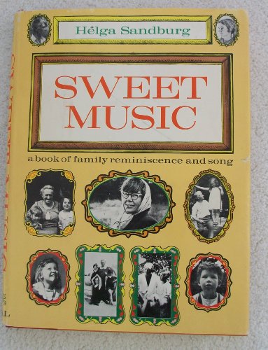 Stock image for Sweet Music a Book of Family Reminiscenc for sale by Amazing Books Pittsburgh