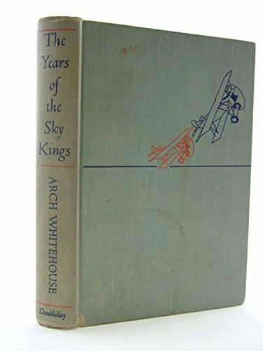 Stock image for The Years of the Sky Kings for sale by GridFreed