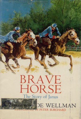 Beispielbild fr Brave Horse: The Story of Janus zum Verkauf von HPB Inc.