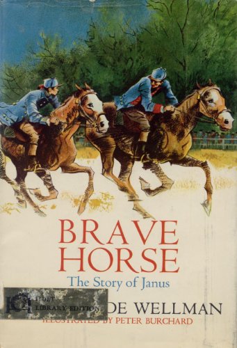 Imagen de archivo de Brave Horse: The Story of Janus a la venta por HPB Inc.