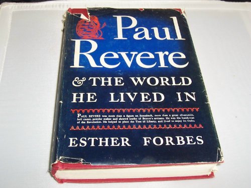 9781299732148: Paul Revere and the world he lived in