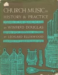 9781299744462: Church Music in History and Practice