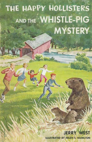 9781299790872: The happy Hollisters and the whistle-pig mystery.