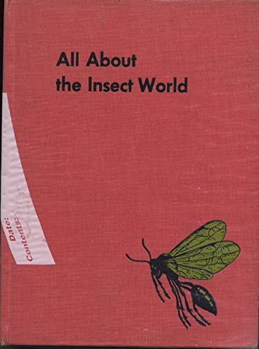 Beispielbild fr All About the Insect World (Allabout Books, 6) zum Verkauf von Wonder Book