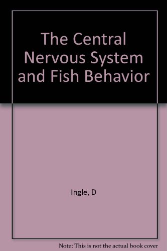 The Central Nervous System and Fish Behavior.