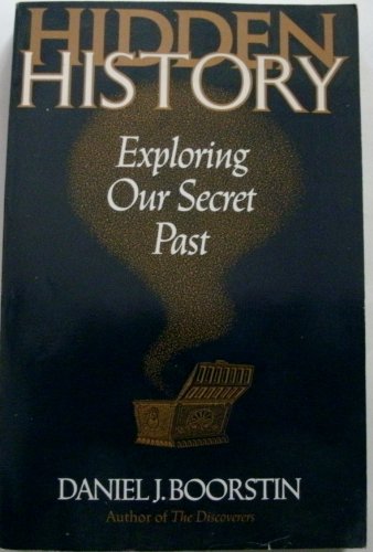9781299876316: Hidden History (Exploring Our Secret Past)