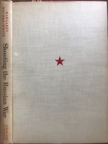 Shooting the Russian War (9781299881211) by Bourke-White, Margaret
