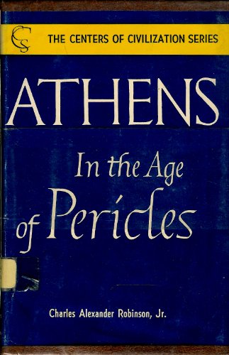 9781299969919: Athens in the Age of Pericles