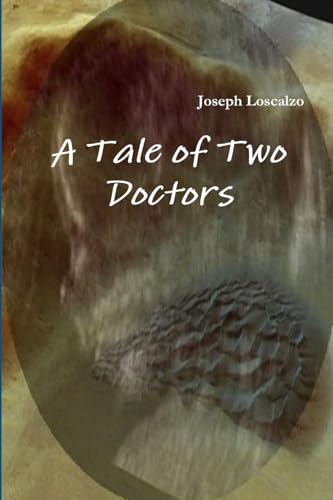 Stock image for A Tale of Two Doctors for sale by California Books