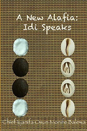 Imagen de archivo de A New Alafia, Idi/odi Speaks,Volume Vii a la venta por GreatBookPrices