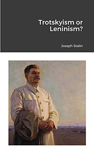 Imagen de archivo de Trotskyism or Leninism? a la venta por GreatBookPrices