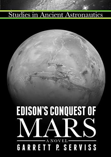 Edison's Conquest of Mars (9781300049319) by Serviss, Garrett