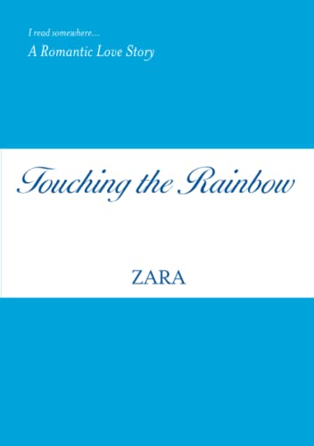 Stock image for Touching the Rainbow for sale by Revaluation Books
