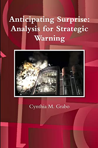9781300078586: Anticipating Surprise: Analysis for Strategic Warning