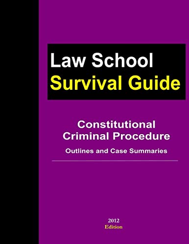 Stock image for Constitutional Criminal Procedure: Outlines and Case Summaries for sale by PBShop.store US