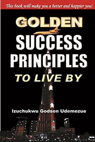 Beispielbild fr Golden Success Principles to Live By zum Verkauf von PBShop.store US