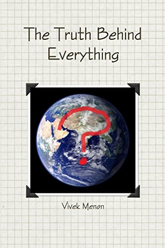 9781300123026: The Truth Behind Everything