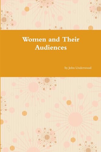 Imagen de archivo de Women and Their Audiences a la venta por Chiron Media