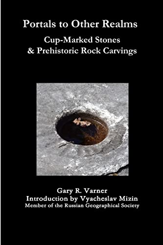 Imagen de archivo de Portals to Other Realms: Cup-Marked Stones and Prehistoric Rock Carvings a la venta por Book Deals