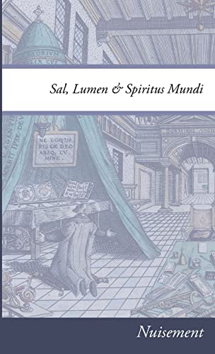 Beispielbild fr Sal, Lumen and Spiritus Mundi zum Verkauf von PBShop.store US