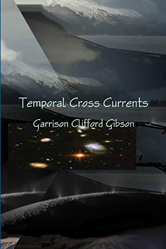 Stock image for Temporal Cross Currents for sale by Lucky's Textbooks