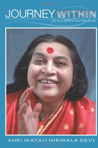 Stock image for Journey Within Nirmala Devi, Shri Mataji for sale by The Book Spot