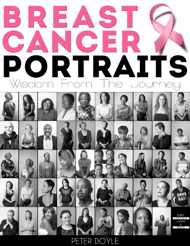 Breast Cancer Portraits: Wisdom From the Journey (9781300203131) by Peter Doyle