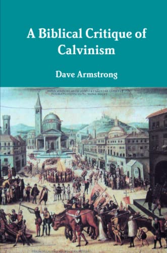Beispielbild fr A Biblical Critique of Calvinism zum Verkauf von ThriftBooks-Dallas